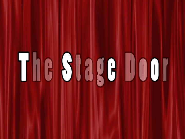 The Stage Door