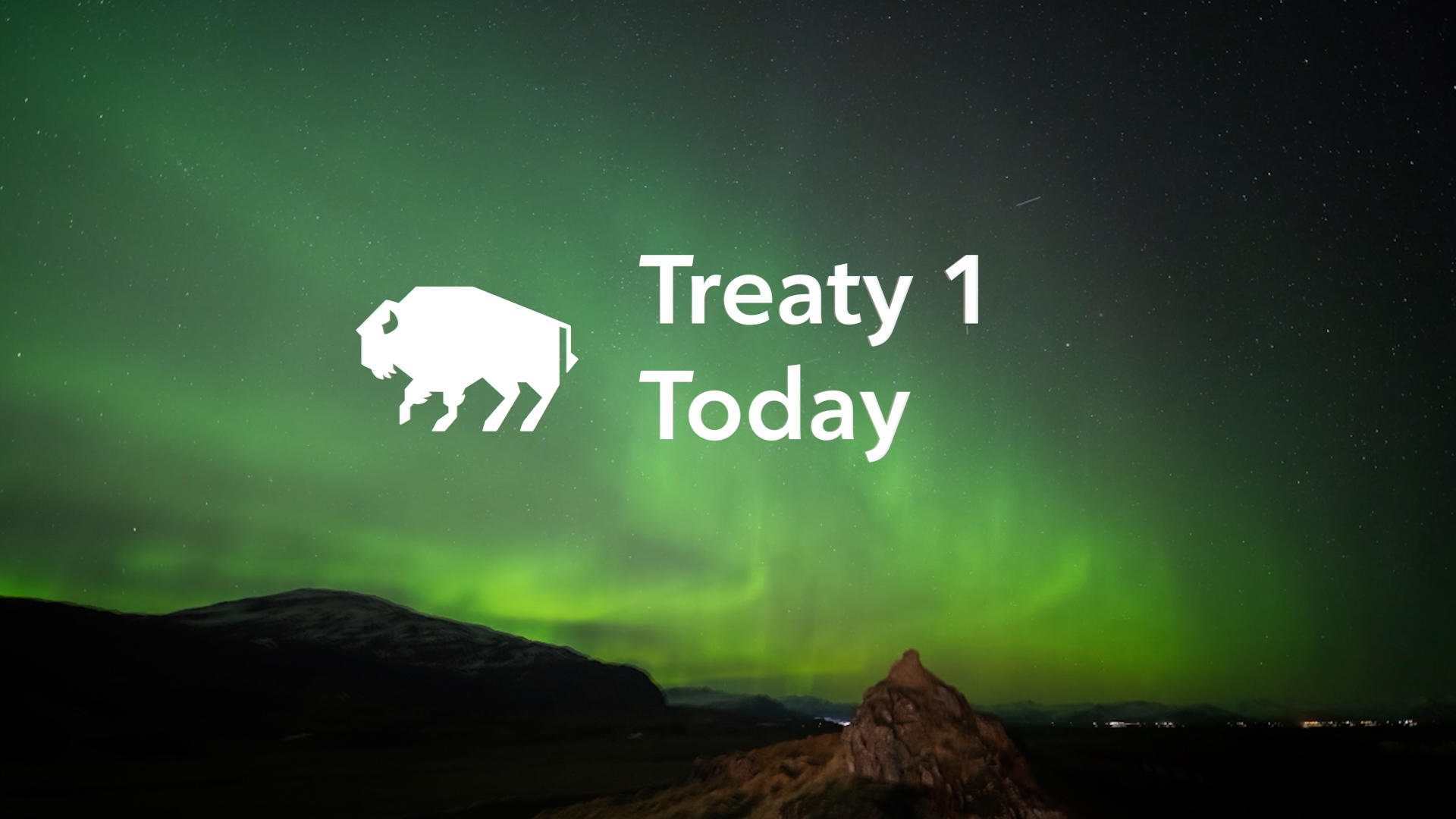 Treaty 1 Today