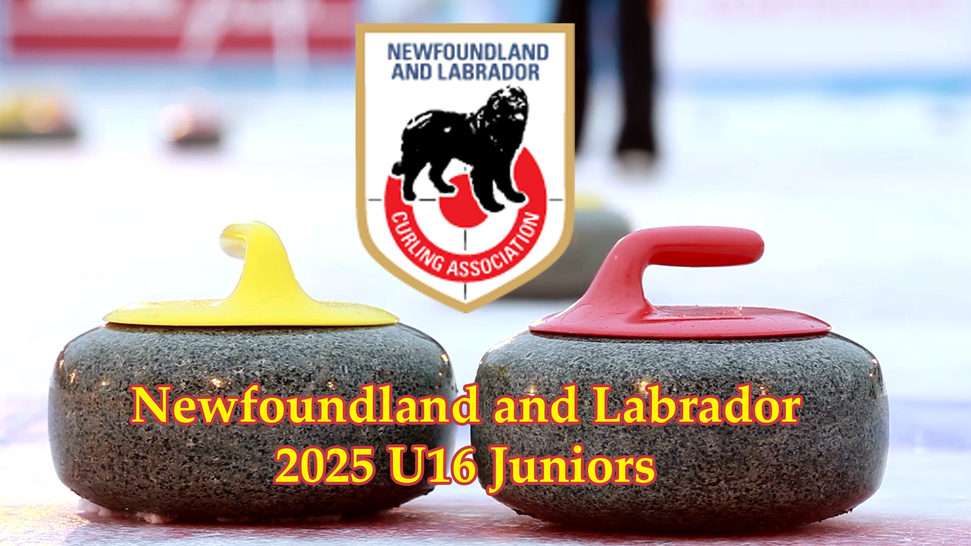 2025 U16 NL Provincial Curling Tournament