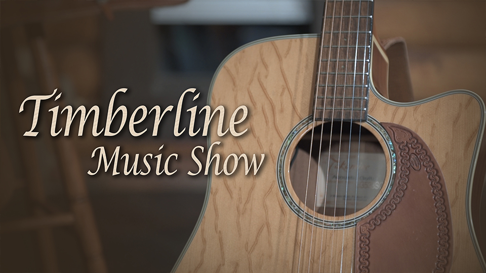 Timberline Music Show