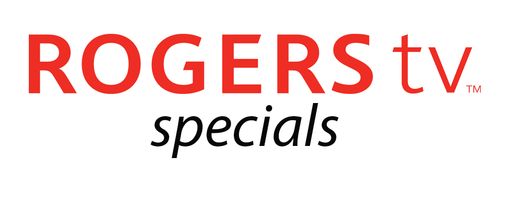 ROGERS tv Specials