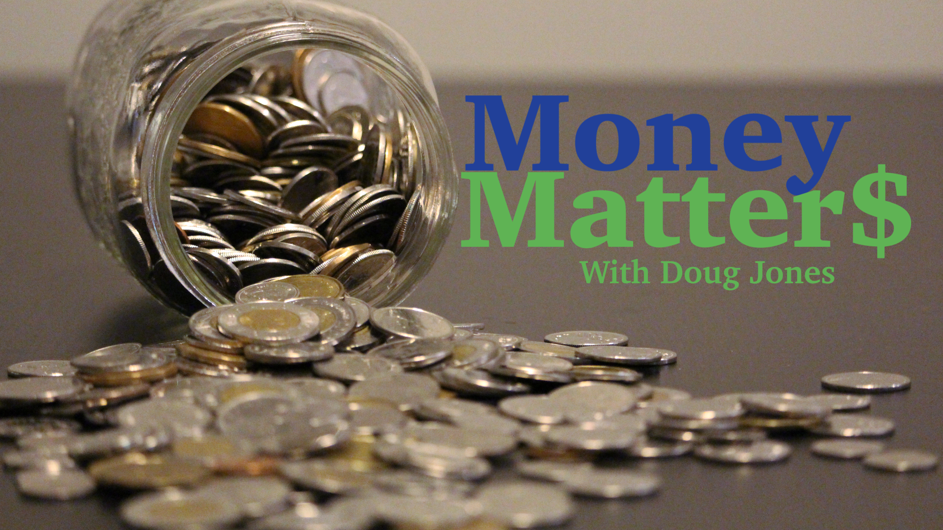 Money Matters With Doug Jones Barrie