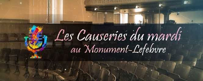 Les Causeries du mardi au Monument-Lefebvre