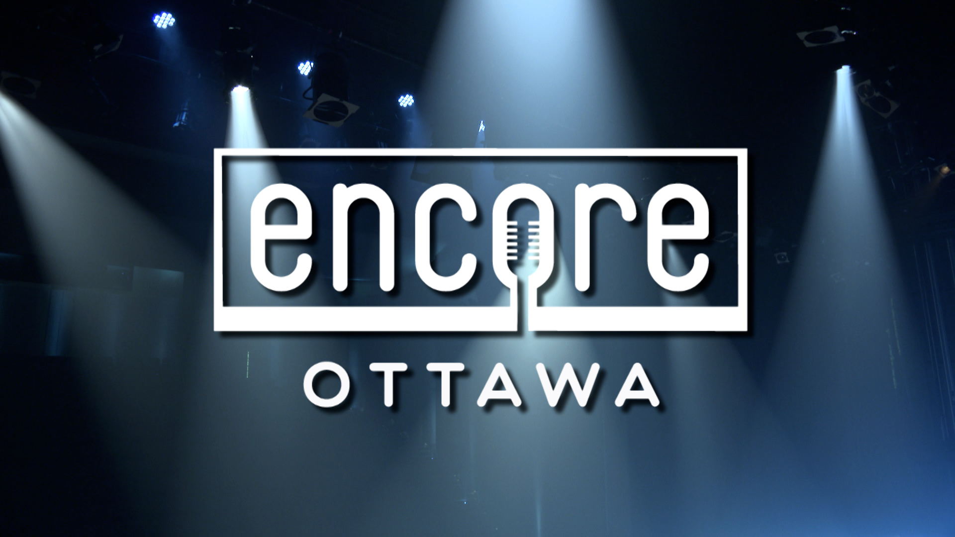 Encore Ottawa