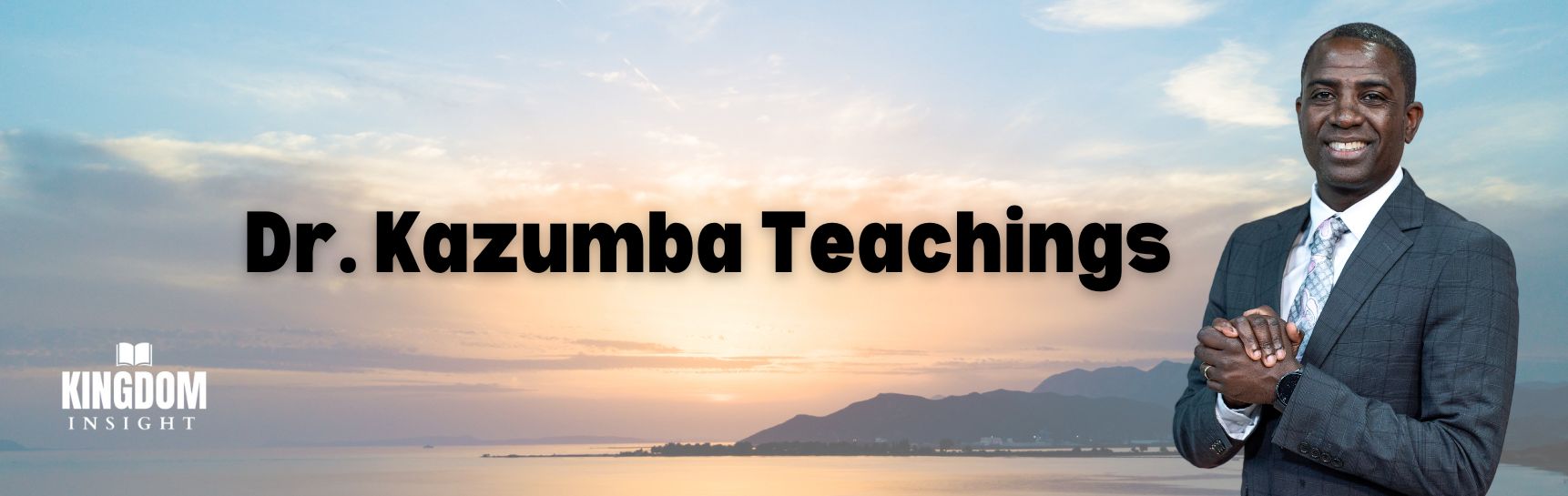 Dr. Kazumba Teachings