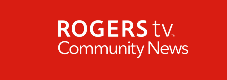 Rogers tv Community News