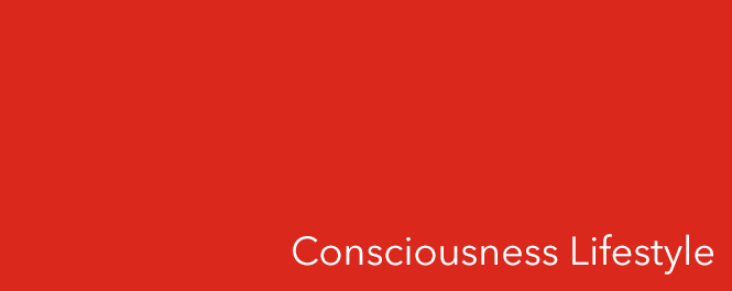 Consciousness Lifestyle