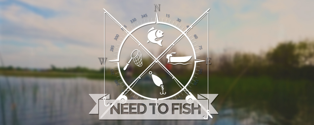 Need To Fish