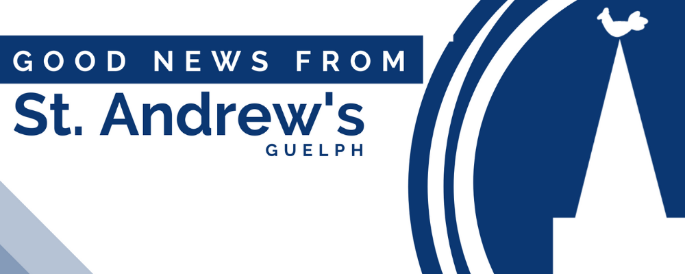 Good News from St. Andrew's Guelph