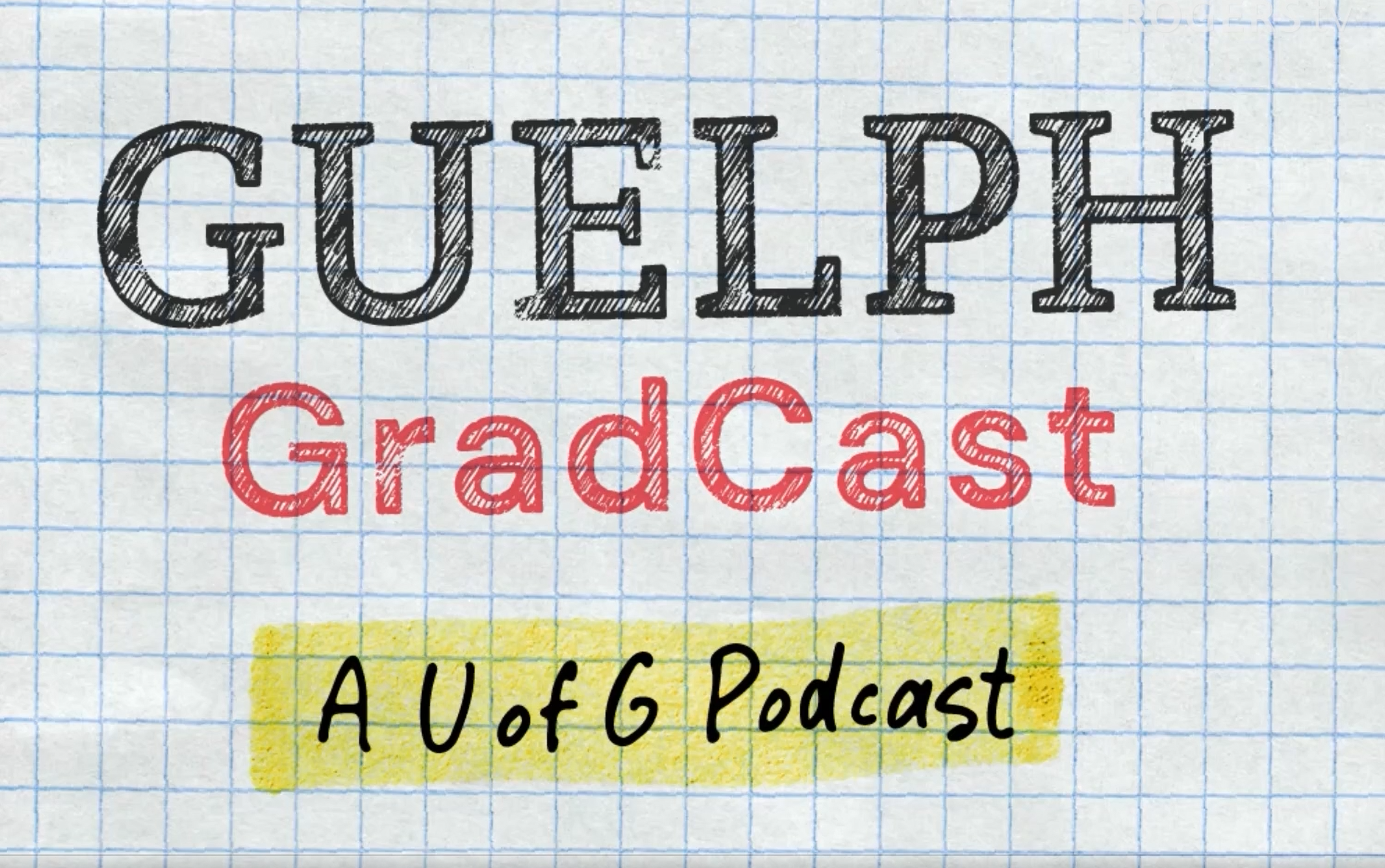 Guelph GradCast