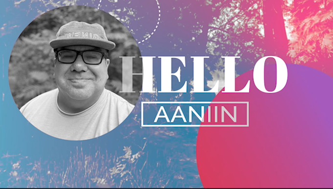 Hello Aaniin