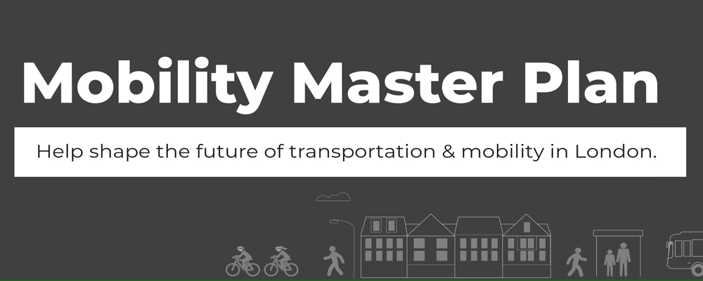 Learn more about the City of London's proposed Mobility Master Plan