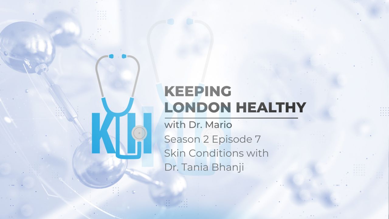 Keeping London Healthy with Dr. Mario