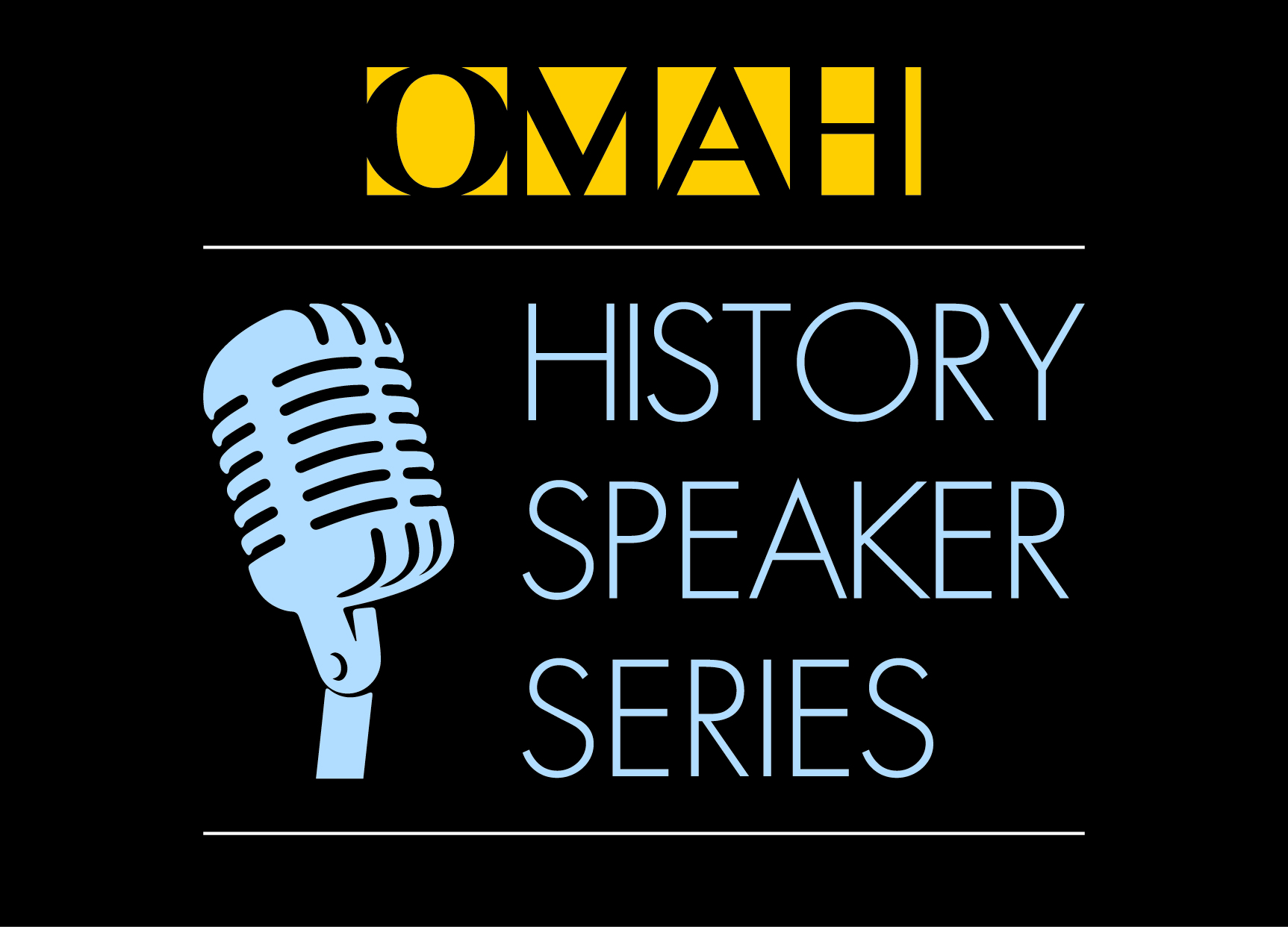 OMAH - History Speaker Series